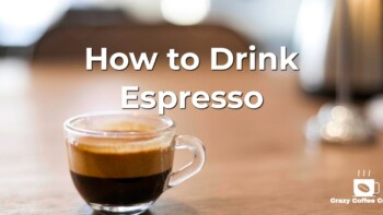 Master the Art of Drinking an Espresso
