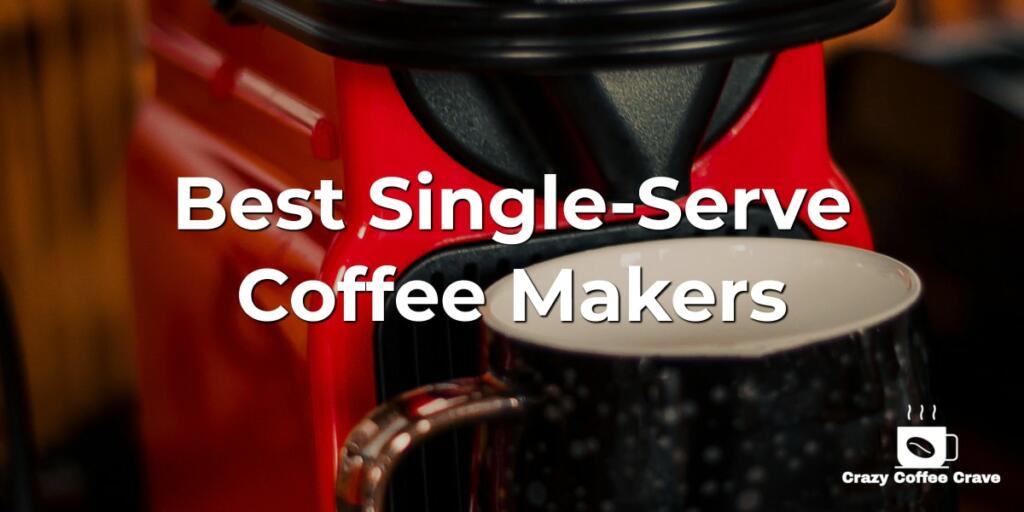 single serve coffee maker