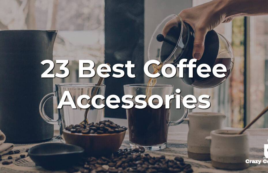 23 Best Coffee Accessories