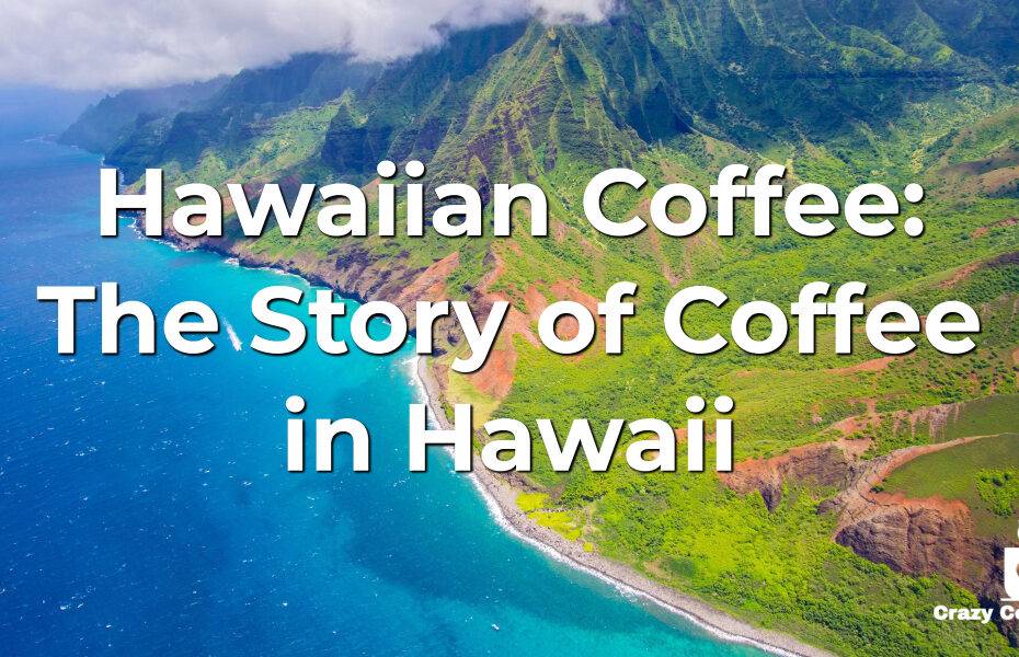 Coffee in Hawaii