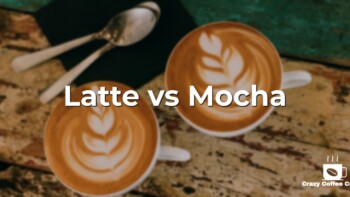 Latte vs. Mocha: What’s Same & Different?