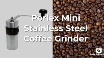 Porlex Mini Stainless Steel Coffee Grinder Review