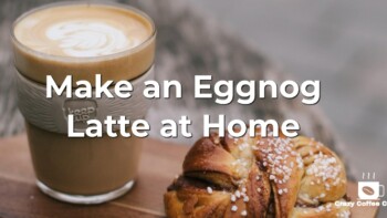 How to Make an Eggnog Latte at Home – No Starbucks Required (Recipe)