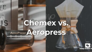 Chemex vs. Aeropress: which one is better?