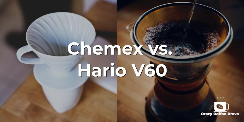 Chemex vs. Hario V60