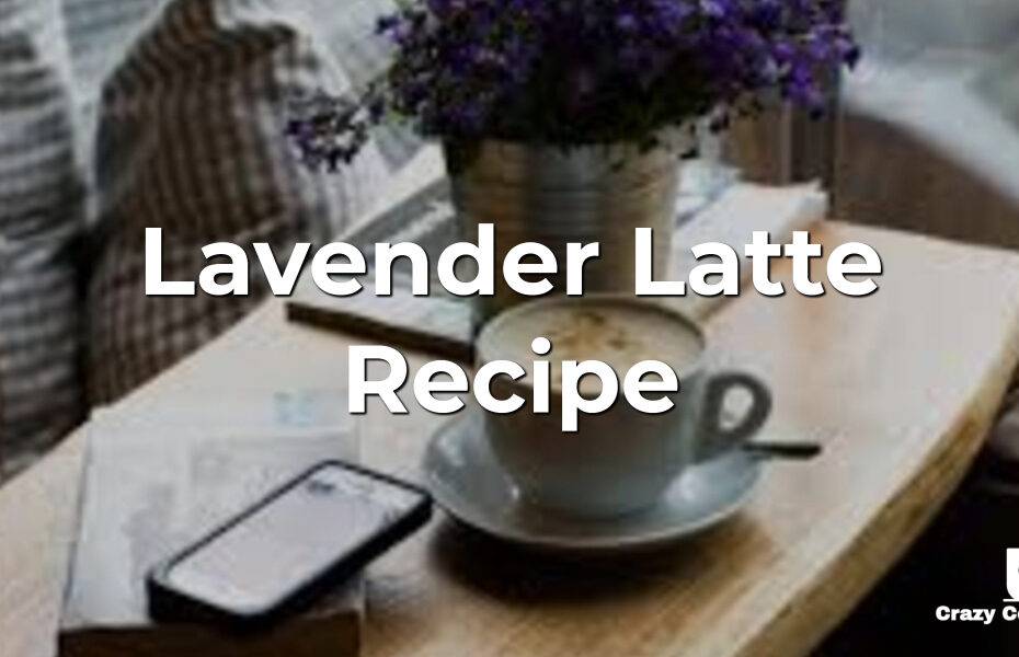 Lavender Latte Recipe