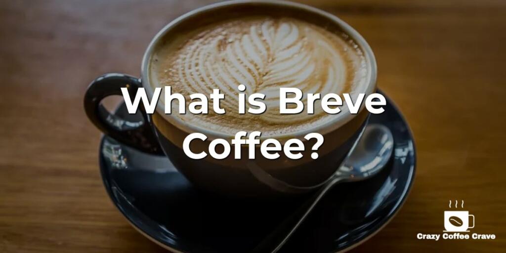 What is Breve Coffee