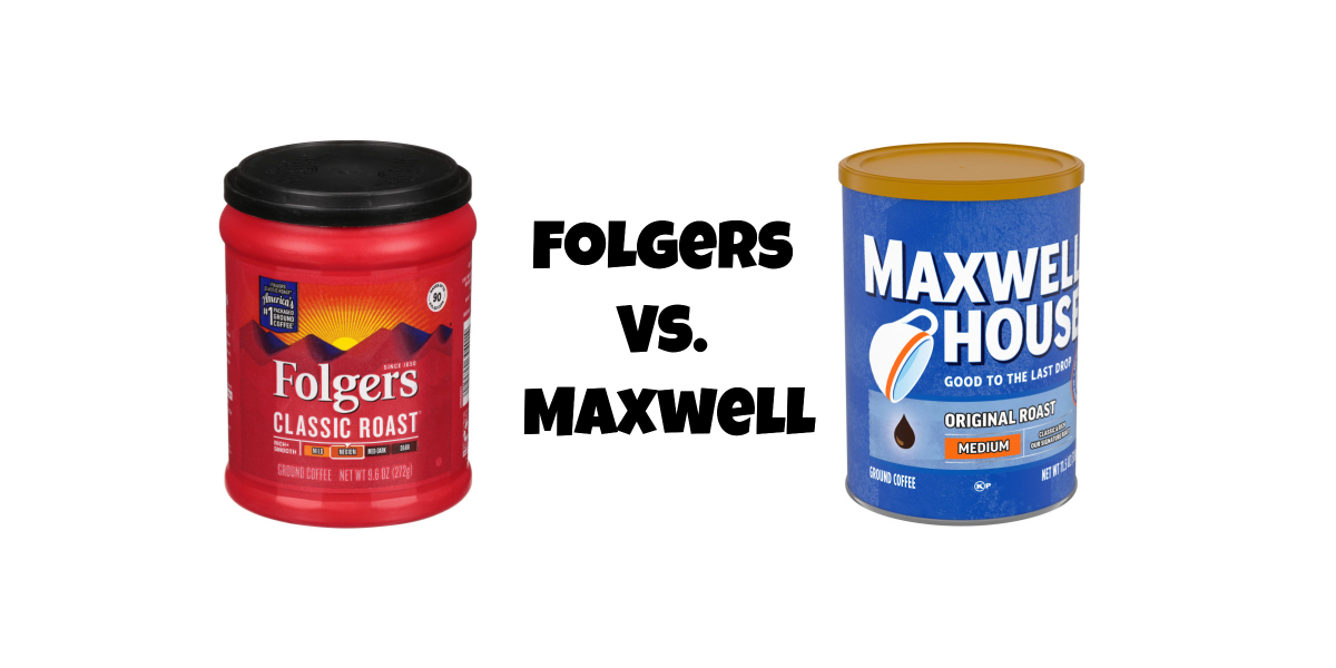 Folgers Vs. Maxwell House – What’s the Difference?